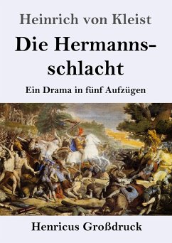 Die Hermannsschlacht (Großdruck) - Kleist, Heinrich Von