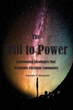 The Will to Power - Alexander, Estrelda Y.