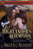 A Highlander's Redemption (Highlands Ever After, #1) (eBook, ePUB)