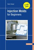 Injection Molds for Beginners (eBook, ePUB)