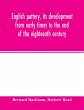 English pottery, its development from... - Bild 1