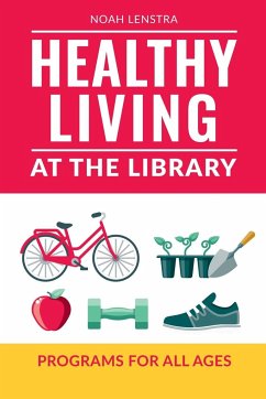 Healthy Living at the Library - Lenstra, Noah