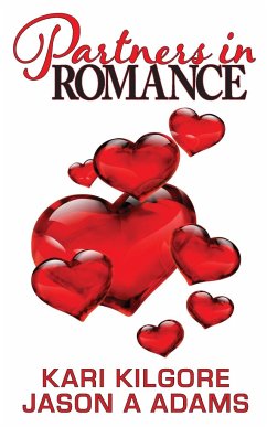 Partners in Romance - Kilgore, Kari; Adams, Jason A.