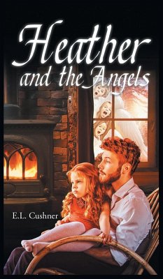 Heather and the Angels - Cushner, E. L.