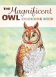 The Magnificent Owl Colouring Book - Bild 1