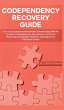 Codependency Recovery Guide - Bild 1