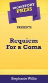 Short Story Press Presents Requiem For a Coma