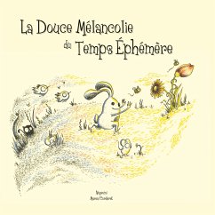 La Douce Mélancolie du Temps Éphémère - Maeva, Corderet;Charlotte, Jean