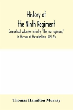 History of the Ninth regiment, Connecticut volunteer infantry, 