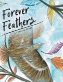 Forever Feathers