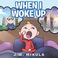 When I Woke Up - Mikula, J. W.