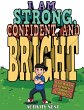 I Am Strong, Confident, and Bright - Bild 1
