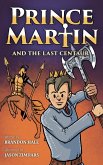 Prince Martin and the Last Centaur