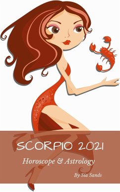 Cover Scorpio 2021 Horoscope & Astrology (Horoscopes 2021, #8) (eBook, ePUB)