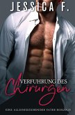 Verführung des Chirurgen Verführung des Chirurgen