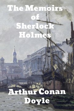 The Memoirs of Sherlock Holmes - Doyle, Arthur Conan