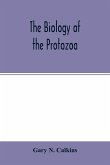 The biology of the Protozoa