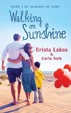 Walking On Sunshine - Lakes, Krista; York, Darla