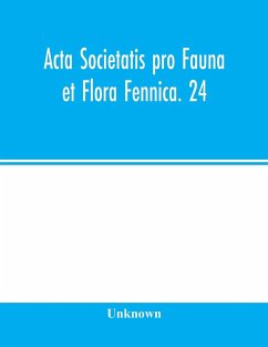 Acta Societatis pro Fauna et Flora Fennica. 24 - Unknown