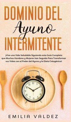 Dominio del Ayuno Intermitente - Valdez, Emilia