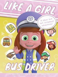 Like A Girl: Bus Driver - Peter, April; Shneor, Daniel