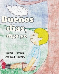 Buenos Dias Digo Yo - Ibarra, Maria Teresa Ornelas