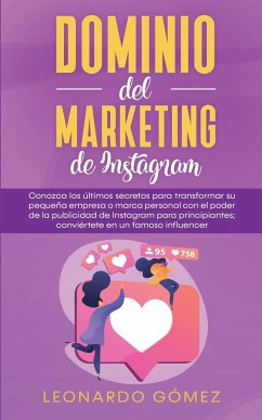 Dominio del marketing de Instagram - Gómez, Leonardo