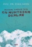 Ruhsal Saglik Icin En Muhtesem Dualar