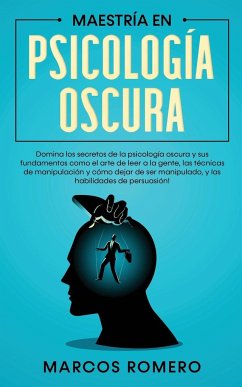 Maestría en Psicología Oscura - Romero, Marcos