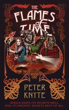 The Flames of Time - Knyte, Peter