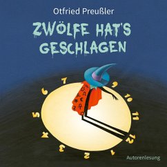 Zwölfe hat's geschlagen (MP3-Download) - Preußler, Otfried