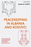 Peacekeeping in Albania and Kosovo (eBook, PDF)