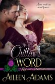 An Outlaw's Word (Highland Heartbeats, #9) (eBook, ePUB)