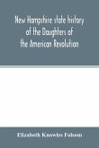 New Hampshire state history of the Daughters of the American revolution