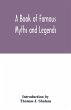 A book of famous myths and legends - Bild 1