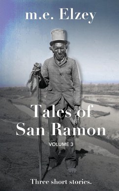 The Tales of San Ramon - Elzey, M. E.