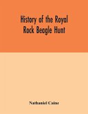 History of the Royal Rock Beagle Hunt