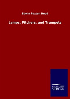 Lamps, Pitchers, and Trumpets - Hood, Edwin Paxton