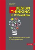 Design Thinking in IT-Projekten (eBook, PDF)