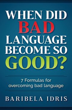 When Did Bad Language Become So Good? - Idris, Baribela