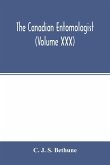 The Canadian entomologist (Volume XXX)