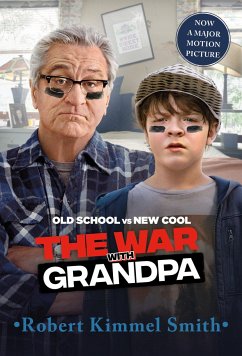 The War with Grandpa Movie Tie-In Edition - Smith, Robert Kimmel