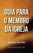 Guia para o membro da igreja (edição... - Bild 1