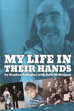 My Life In Their Hands - Gallagher, Stephen; McKiernan, Julie