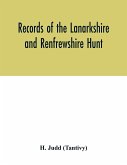 Records of the Lanarkshire and Renfrewshire Hunt