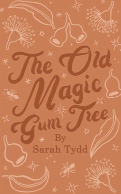 The Old Magic Gum Tree - Tydd, Sarah