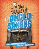 The Genius of: The Anglo-Saxons