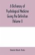 A Dictionary of psychological medicine... - Bild 1