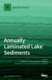 Annually Laminated Lake Sediments Annually Laminated Lake Sediments