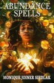 Abundance Spells (Ancient Magick for Today's Witch, #5) (eBook, ePUB) Abundance Spells (Ancient Magick for Today's Witch, #5) (eBook, ePUB)